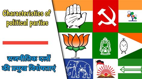 What Are The Characteristics Of A Political Parties Characteristics