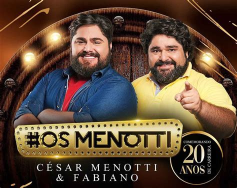 César Menotti E Fabiano No Qualistage Compre Ingressos Ache Festas