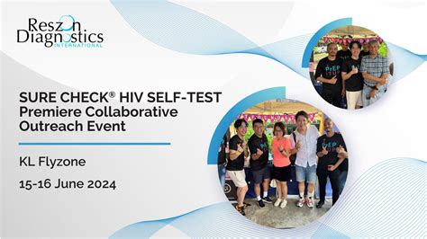 Sure Check Hiv Self Test Premiere Collaborative Outreach Event Reszonics