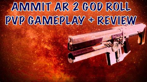 God Roll Ammit Ar Gameplay And Review Destiny Season Of The