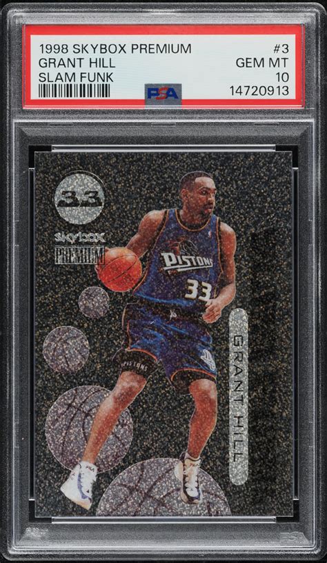 1998 99 SKYBOX PREMIUM SLAM FUNK GRANT HILL 3 PSA 10 GEM MINT MJ