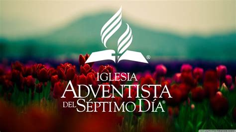 Fondo Flores Iglesia Adventista Del Septimo Dia Iglesia Adventista