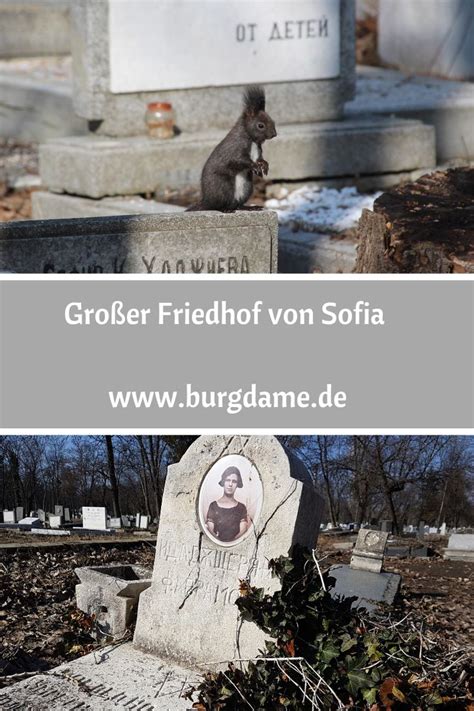 Gr Ter Friedhof Von Sofia Burgdame Alte Friedh Fe Friedhof Friedh Fe