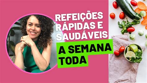 Manual Semana SaudÁvel Garanta Refeições Saudáveis Rápidas E Deliciosas Para Toda A Família