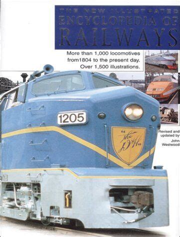 New Illustrated Encyclopedia Of Railroad Locomotives By Robert Tufnell