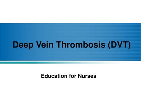 Ppt Deep Vein Thrombosis Dvt Powerpoint Presentation Free Download Id9641691