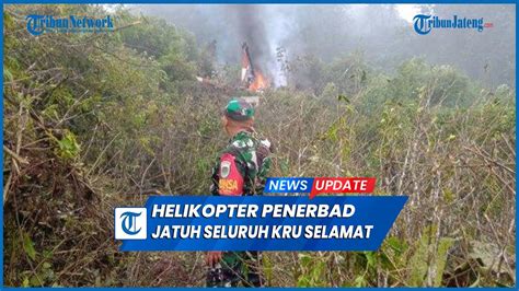 Helikopter Penerbad Tni Ad Jatuh Di Ciwidey Seluruh Kru Selamat Youtube