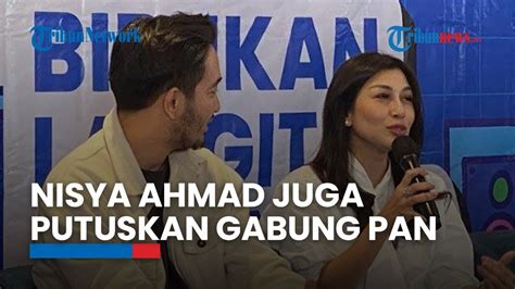 Tak Hanya Jeje Govinda Nisya Ahmad Juga Putuskan Bergabung PAN YouTube