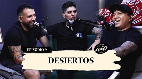 Desiertos Huesos Secos Podcast YouTube