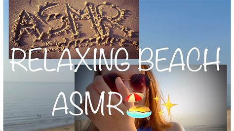 Asmr Relaxing Beach Asmr🏖️ Tapping Scratching And Sea Sand Sounds Youtube