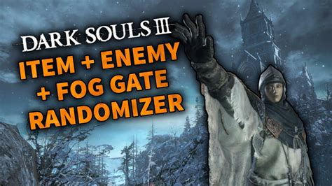 Dark Souls Boss Enemy Item Fog Gate Randomizer Part Youtube