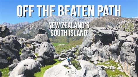 Hidden Gems In New Zealand S South Island Unique Travel Spots YouTube