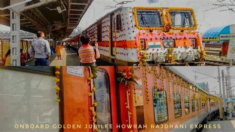 Onboard Journey Compilation In Golden Jubilee Howrah Rajdhani Express