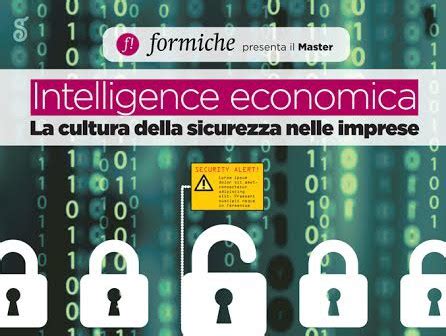 Perché Formiche lancia un master sull Intelligence economica Parla