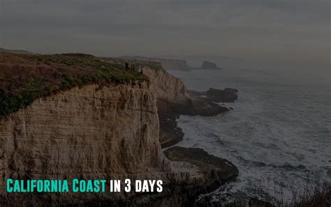 California Coast In Days Travel Wise