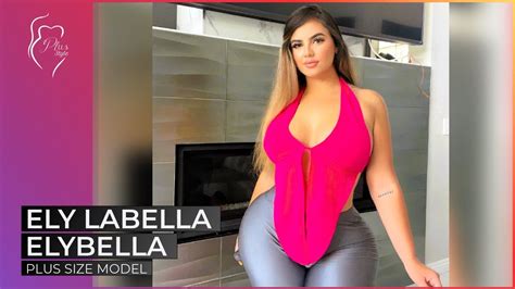 Ely Labella Elybella Plus Size Model Bio Body Measurements Age