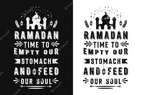 Premium Vector Ramadan Time To Empty Our Stomach And Feed Our Soul Typography Islamic T Shirt