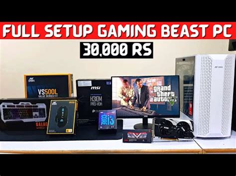 Full Setup Gaming Pc Build Under 30 000 Rs Ultimate Gaming Beast With