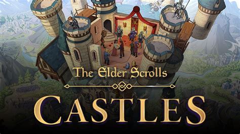 Bethesda Announce The Elder Scrolls Castles New Mobile Game From