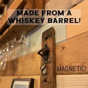 Magnetic Bottle Opener Made From A Whiskey Barrel Stave Etsy