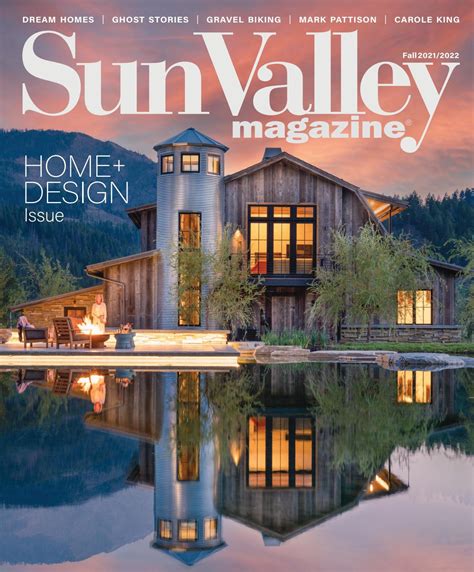 Sun Valley Magazine Fall 2021 Home Design Issue By Sun Valley