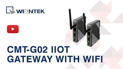 Weintek Cmt G Iiot Gateway With Wifi Empowering Smart Communication