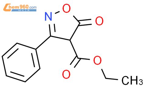 ethyl 5 oxo 3 phenyl 4H 1 2 oxazole 4 carboxylateCAS号1084 41 9 960化工网