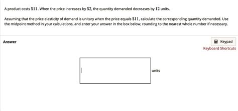 Solved A Product Costs When The Price Increases By The Quantity