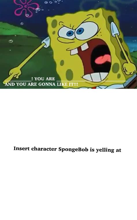 SpongeBob explodes at who meme by DracoAwesomeness on DeviantArt