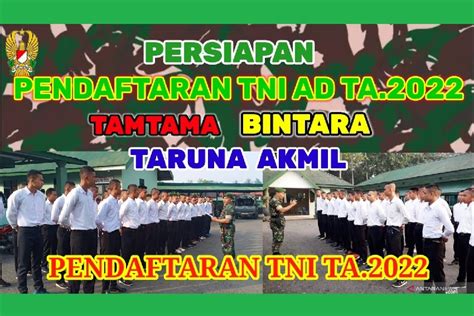 Pendaftaran Bintara TNI AD 2022 Begini Syarat Dan Cara Daftarnya