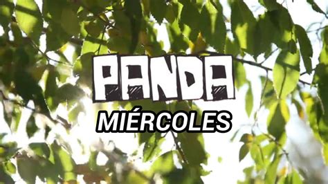 PANDA MIÉRCOLES LETRA YouTube