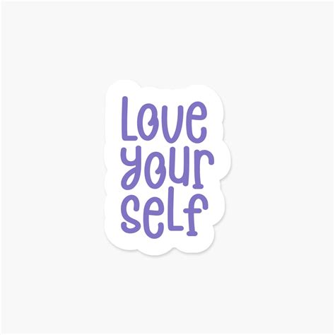 Love Yourself - Motivational Sticker | Footnotes Paper