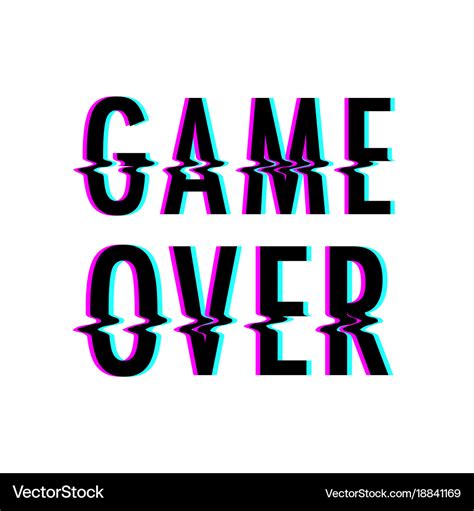 Game over glitch Royalty Free Vector Image - VectorStock