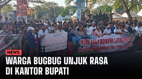 Tolak Eksploitasi Kawasan Suci Pura Gumang Warga Bugbug Unjuk Rasa Di