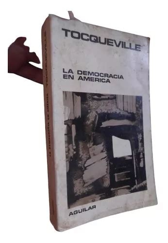 La Democracia En America Alexis De Tocqueville Abreviada MercadoLibre