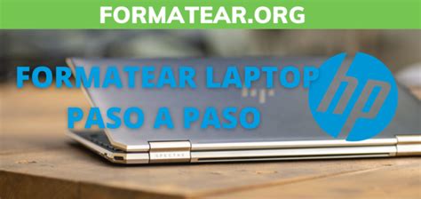 Cómo formatear una laptop HP Paso a paso