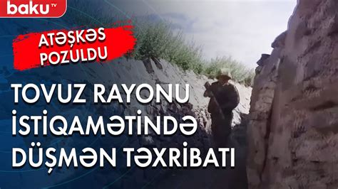 Mövqelərimiz atəşə tutuldu Baku TV YouTube