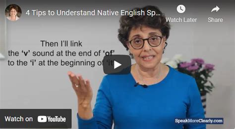 4 Tips To Understand Native English Speakers - speakmoreclearly.com