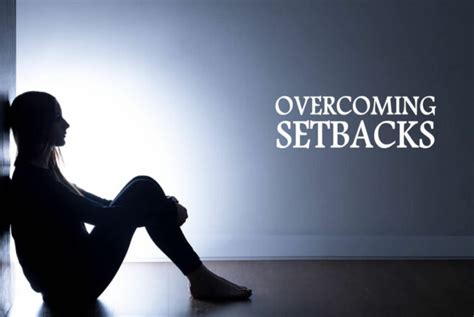 How To Overcome A Major Setback Back