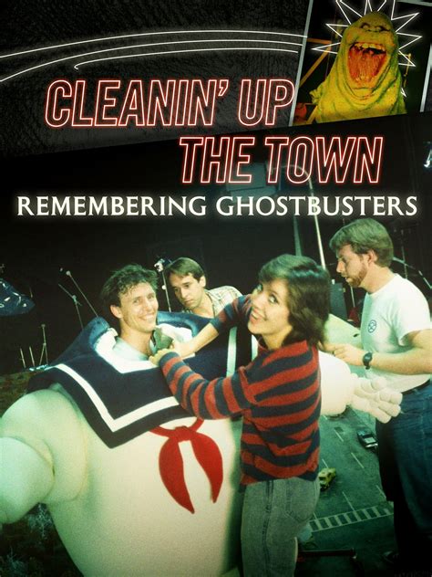 Prime Video: Cleanin' Up the Town: Remembering Ghostbusters