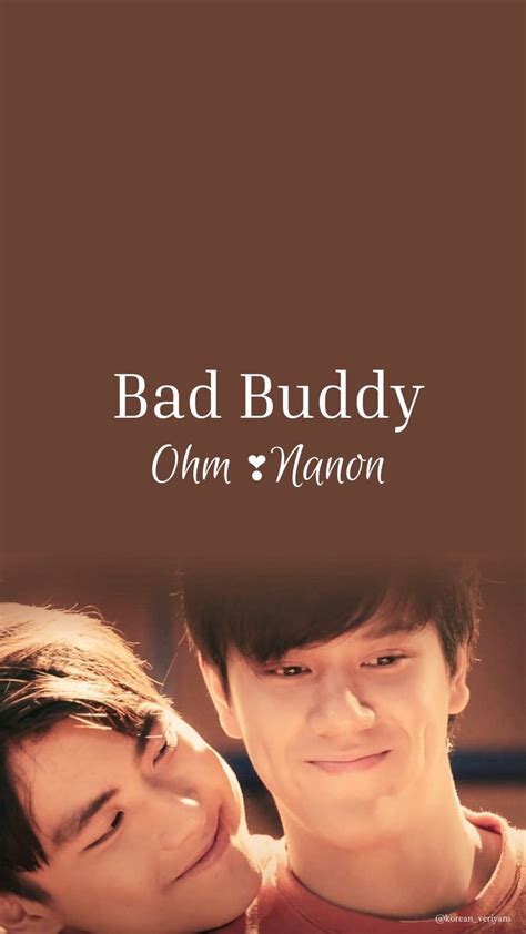 Bad buddy the series wallpaper | Gmmtv actors, Buddy, Boyfriend photos