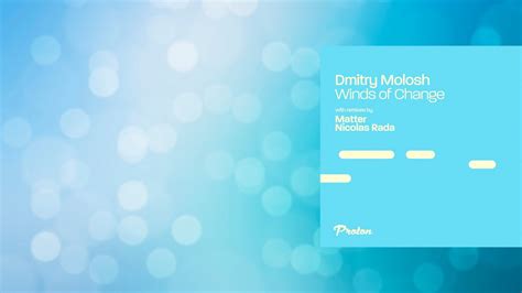 Dmitry Molosh Winds Of Change Nicolas Rada Remix Proton Music