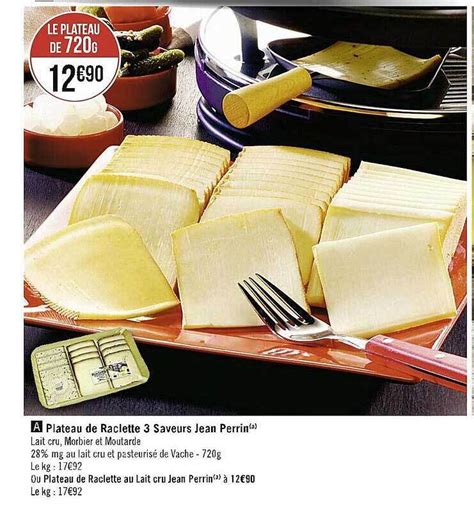 Promo Plateau De Raclette Saveurs Jean Perrin Ou Plateau De Raclette