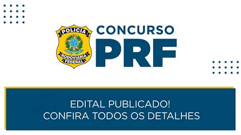 Concurso Prf Edital Publicado Confira Todos Os Detalhes Rico Domingues