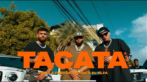 Tiagz X Fuerza Regida X El Alfa - TACATA Chords - Chordify