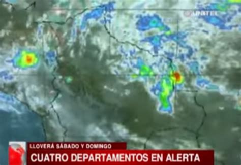 El Senamhi Pronostica Alerta Naranja Para Cuatro Departamentos De Bolivia