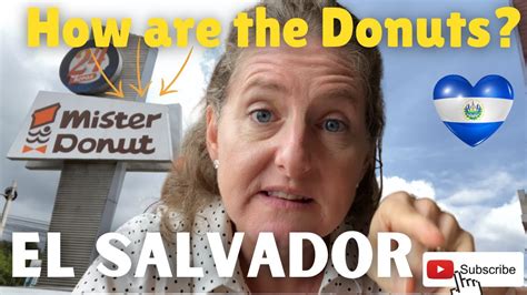 El Salvador Mister Donut Dunkins Salvadoran Cousin Aint Just