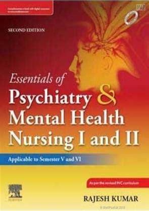 Essentials Of Psychiatry Mental Health Nursing I Ii Nd Edition