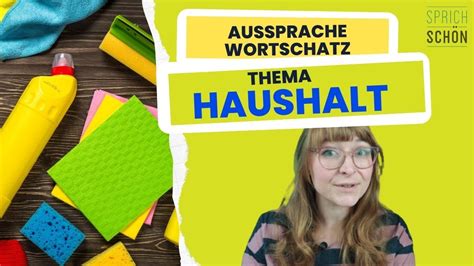 Aussprache Wortschatz HAUSHALT Vokabeln Phonetik German