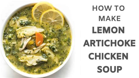 Whole Keto Lemon Artichoke Chicken Soup Youtube